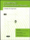 Clarifying Communication Theories : A Hands-On Approach - Book