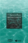 Aquaculture Biosecurity : Prevention, Control, and Eradication of Aquatic Animal Disease - Book