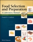 Food Selection and Preparation : A Laboratory Manual - Book