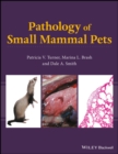 Pathology of Small Mammal Pets - Book
