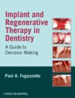 Implant and Regenerative Therapy in Dentistry : A Guide to Decision Making - eBook