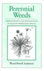 Perennial Weeds : Characteristics and Identification of Selected Herbaceous Species - Book