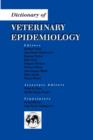 Dictionary of Veterinary Epidemiology - Book