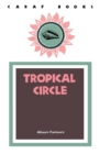 Tropical Circle - Book