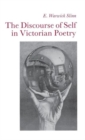 The Discourse of Self in Victorian Poetry - Book