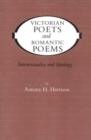 Victorian Poets and Romantic Poems - Book