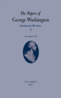 The Papers of George Washington v.5; Revolutionary War Series;June-August 1776 - Book