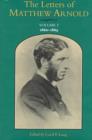 The Letters of Matthew Arnold v. 2; 1860-65 - Book