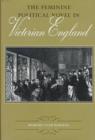 The Feminine Political Novel in Victorian England - Book