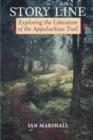 Story Line : Exploring the Literature of the Appalachian Trail - Book