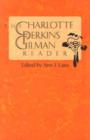 The Charlotte Perkins Gilman Reader - Book