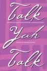 Talk Yuh Talk : Interviews with Anglophone Caribbean Poets - Book