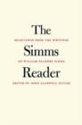 The Simms Reader : Selections from the Writings of William Gilmore Simms - Book