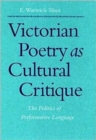 Victorian Poetry as Cultural Critique : The Politics of Performative Language - Book