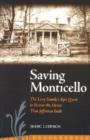Saving Monticello : The Levy Family's Epic Quest to Rescue the House That Jefferson Built - Book