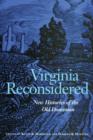 Virginia Reconsidered : New Histories of the Old Dominion - Book