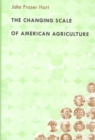 The Changing Scale of American Agriculture - Book