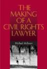 The Making of a Civil Rights Lawyer - Book