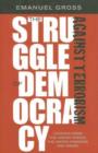 The Struggle of Democracy Against Terrorism : Lessons from the United States, the United Kingdom and Israel - Book