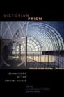 Victorian Prism : Refractions of the Crystal Palace - Book