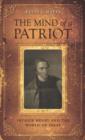 The Mind of a Patriot : Patrick Henry and the World of Ideas - Book