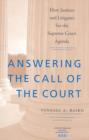 Answering the Call of the Court : How Justices and Litigants Set the Supreme Court Agenda - Book