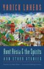 Aunt Resia and the Spirits and Other Stories - Book