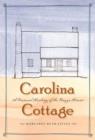 Carolina Cottage : A Personal History of the Piazza House - Book