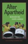 After Apartheid : Reinventing South Africa? - Book
