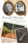 Parallel Worlds : The Remarkable Gibbs-Hunt and the Enduring (In)Significance of Melanin - Book