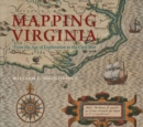 Mapping Virginia : From the Age of Exploration to the Civil War - Book