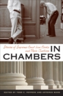 In Chambers : Stories of Supreme Court Law Clerks and Their Justices - Book