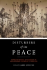 Disturbers of the Peace : Representations of Madness in Anglophone Caribbean Literature - Book