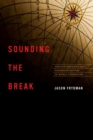 Sounding the Break : African American and Caribbean Routes of World Literature - Book