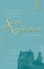 Sweet Negotiations : Sugar, Slavery, and Plantation Agriculture in Early Barbados - Book