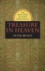 Treasure in Heaven : The Holy Poor in Early Christianity - Book
