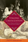 Staging Creolization : Women's Theatre and Performance frm the French Caribbean - Book