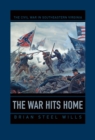The War Hits Home : The Civil War in Southeastern Virginia - Book