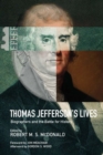 Thomas Jefferson's Lives : Biographers and the Battle for History - Book