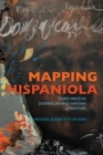 Mapping Hispaniola : Third Space in Dominican and Haitian Literature - Book