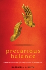 Precarious Balance : Sinhala Buddhism and the Forces of Pluralism - Book