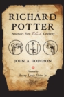 Richard Potter : America's First Black Celebrity - Book