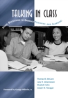 Talking in Class : Using Discussion to Enhance Teaching and Learning - Book