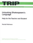 Unlocking Shakespeare's Language : Help for the Teacher and Student - Book