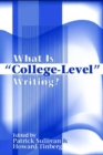 What Is ""College-Level"" Writing? - Book