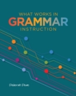 What Works in Grammar Instruction - Book