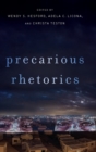 Precarious Rhetorics - Book