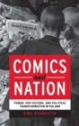 Comics and Nation : Power, Pop Culture, and Political Transformation in Poland - Book