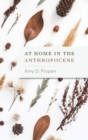 At Home in the Anthropocene - Book
