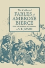 The Collected Fables of Ambrose Bierce - Book